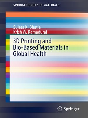 cover image of 3D Printing and Bio-Based Materials in Global Health